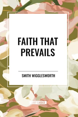 Faith That Prevails von Start Classics